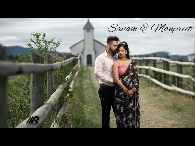 Sanam & Manpreet || Pre wedding || MR FILMS || Pari || Punjabi Music Video