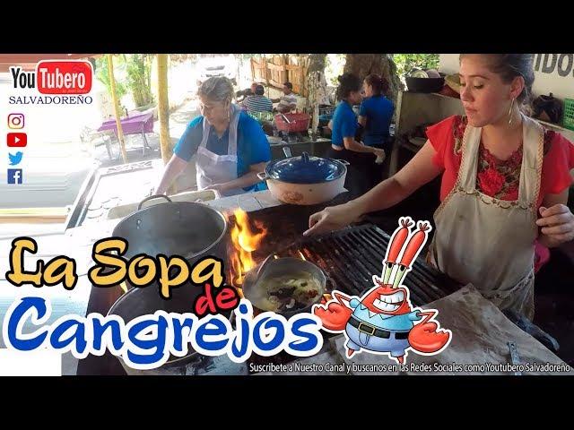 La Sopa de Cangrejo de Rio Salvadoreña de Atecozol, el Salvador SVL SV YS