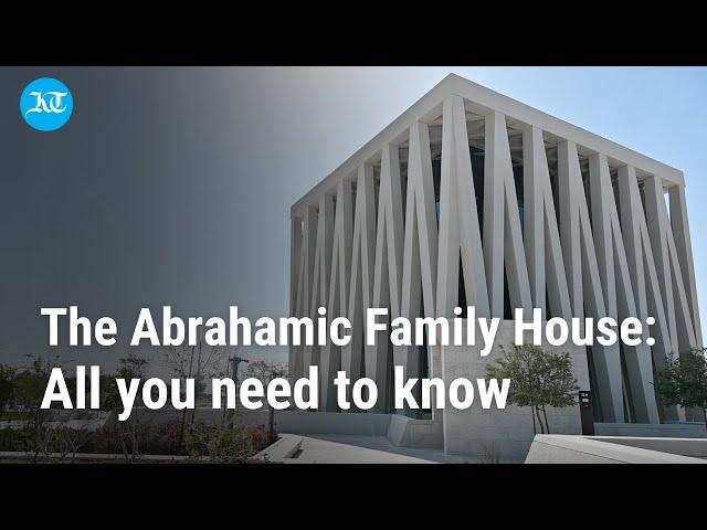 The Abrahamic Family House: All you need to know