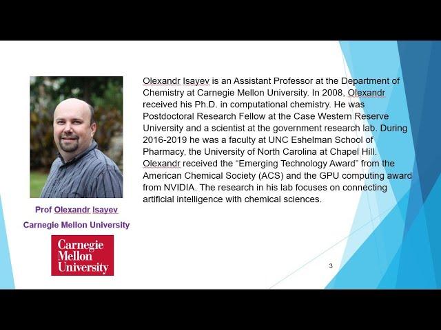Prof Olexandr Isayev (CMU) Presentation for AI and ML in Drug Design and Discovery Showcase 2022