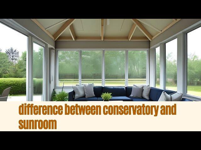 Discover the Difference Between Conservatory and Sunroom with Hommie - Affordable Custom Solutions