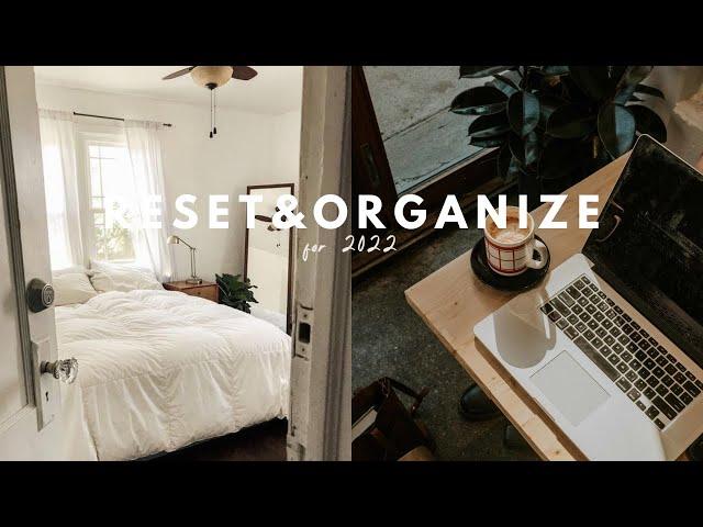 How to RESET and ORGANIZE your life for 2022 | Get Your Life Together // New year reset routine