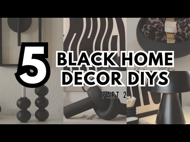 5 BLACK HOME DECOR DIYS  | Aesthetic Black Decor DIY Ideas | easy & affordable ️ PART 2