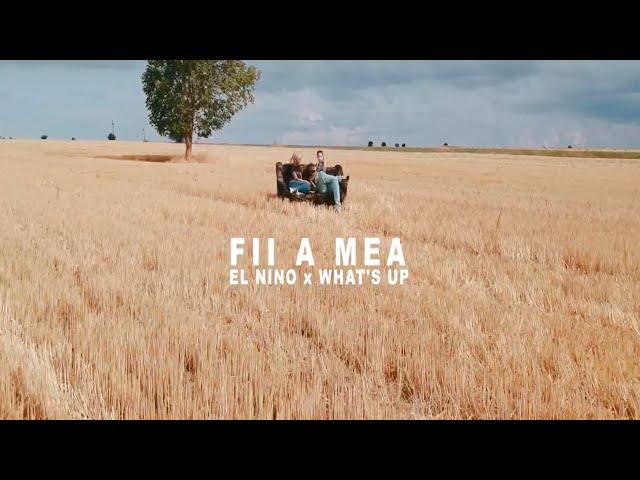 El Nino feat. What's Up - FII A MEA  (Videoclip Oficial) [prod. Criminalle]