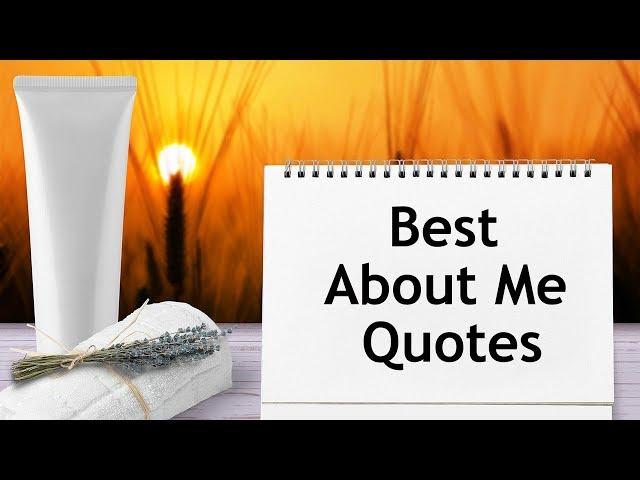 Best About Me Quotes | Facebook, Whatsapp and Instagram Myself Quotes