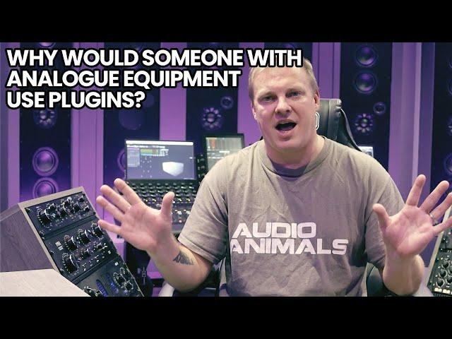 Why Would Someone With Analogue Equipment Use Plugins?