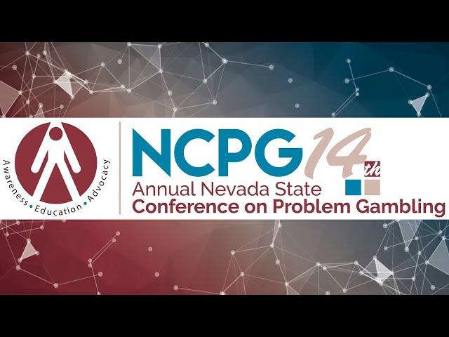 2021 Wrap Up - 14th Annual Nevada State Conference on Problem Gambling