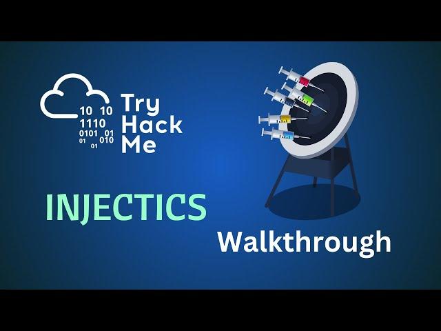 Injectics TryhackMe Walkthrough - Medium Room