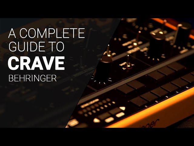 Using the Behringer CRAVE, complete guide walkthrough tutorial