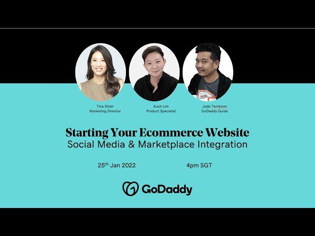 GoDaddy E-store: Social Media & Marketplace Integration