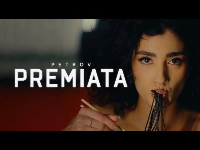 PETROV - PREMIATA (PROD. BY KAJTORA)