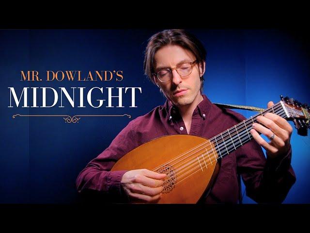 Mr. Dowland's Midnight