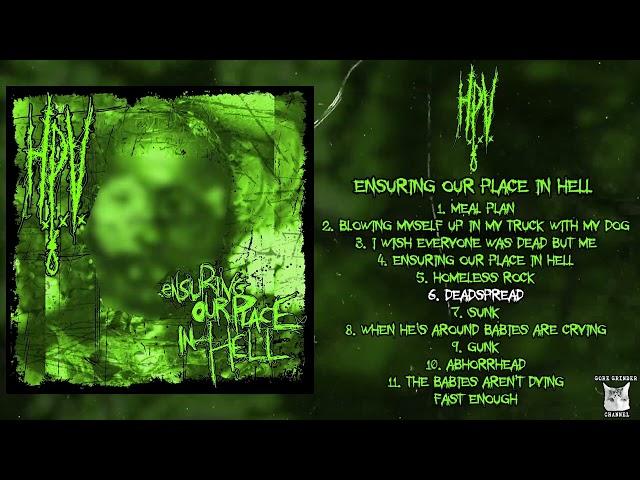 H.P.V. (Hurt People Violently) – Ensuring Our Place In Hell FULL ALBUM (2024 - Goregrind)