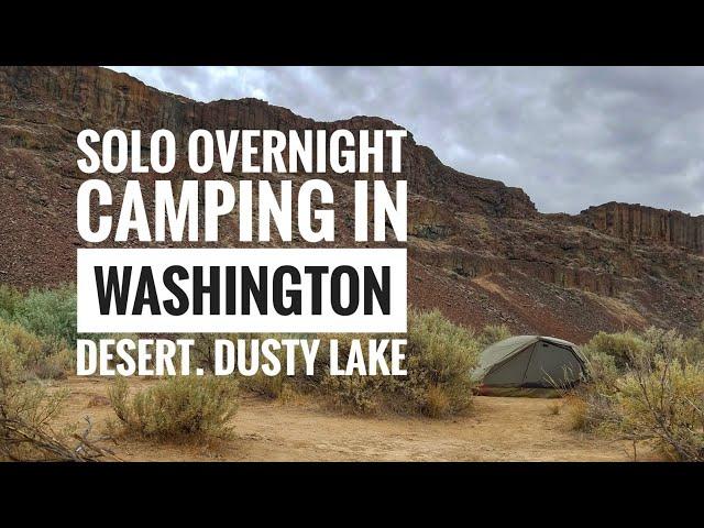 Solo overnight camping | Dusty Lake | Quincy | Washington | Hiking in desert.