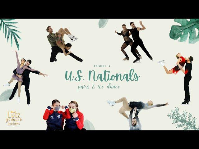 Ep15: U.S. Nationals 2021 - Pairs & Ice Dance