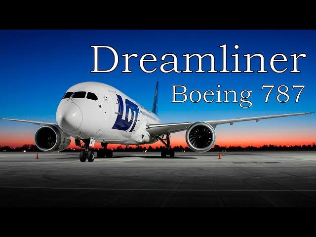 Boeing 787: la leyenda del Dreamliner