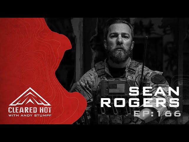 Cleared Hot Episode 166 - Sean "Buck" Rogers