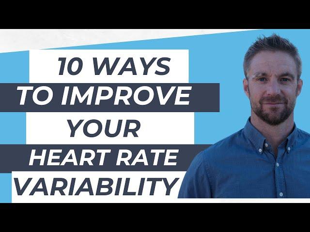 10 ways to improve heart rate variability | What is HRV