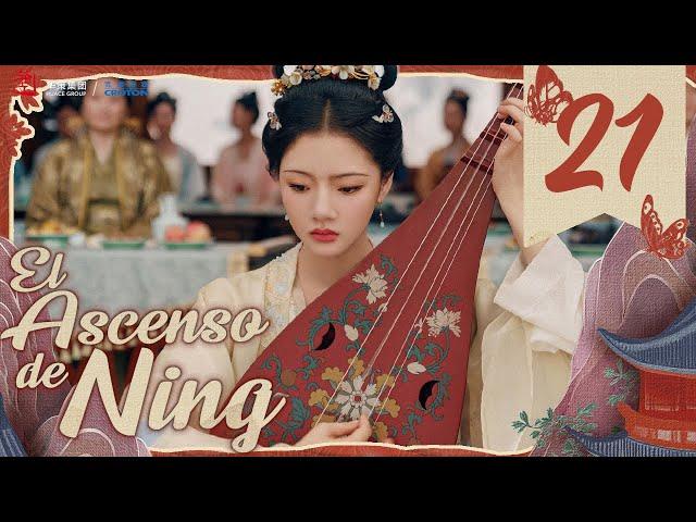 【SUB ESPAÑOL】 ▶Drama: El Ascenso de Ning - The Rise of Ning - 锦绣安宁 (Episodio 21)