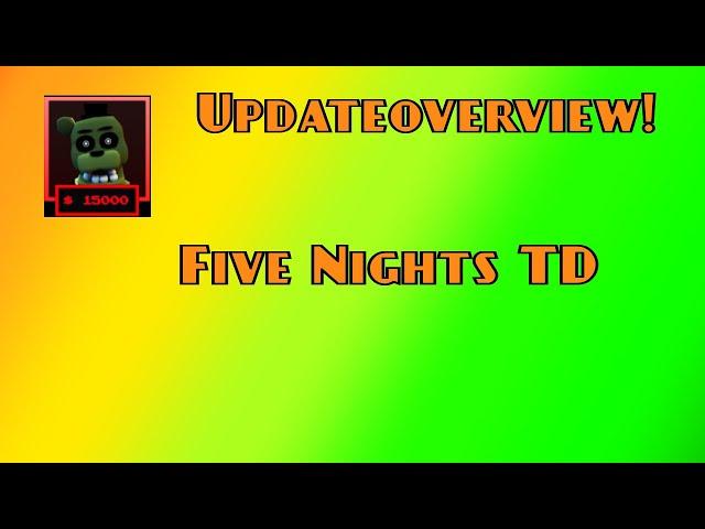 Update 5 overview + endless (Five Nights TD)