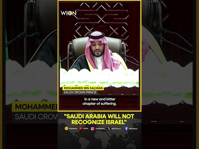 Saudi Arabia will not recognize Israel without a Palestinian state, says Crown Prince | WION Shorts