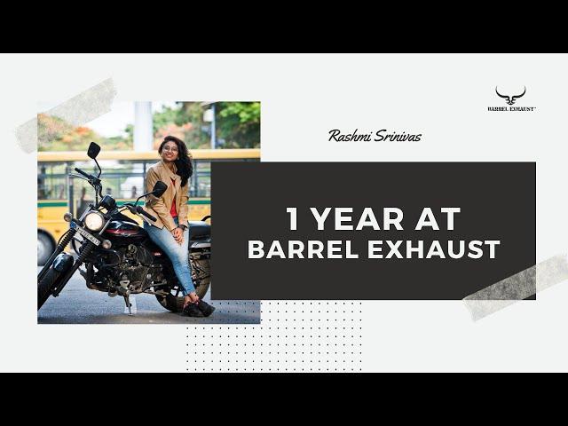 Rashmi Srinivas shares her 1 year at Barrel Exhaust