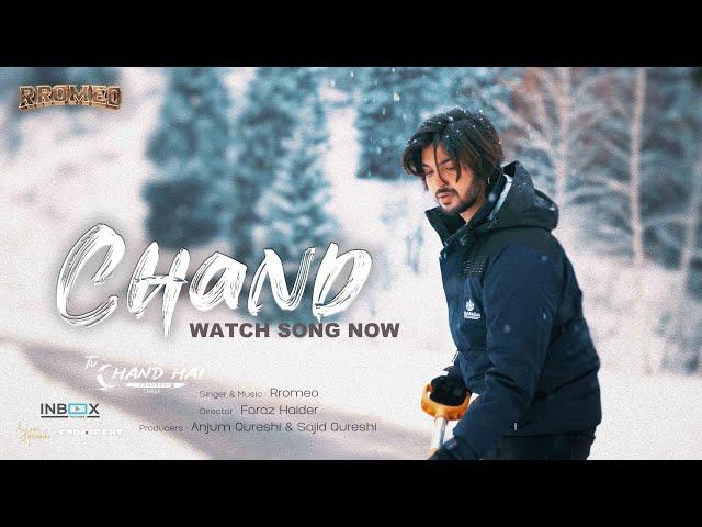 Rromeo - Love Song - Chand - Tu Chand Hai - Chapter 3 | Official Music Video