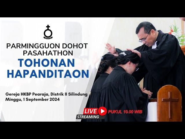 Parmingguon Dohot Pasahathon Tohonan Hapanditaon - HKBP Pearaja | 1 September 2024