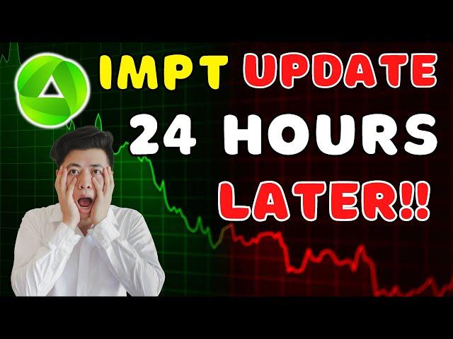 IMPT Token Update: 24 Hours After Launch Price Analysis - MUST WATCH!