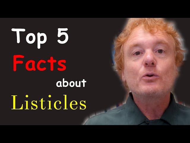 Top 5 Important Facts about Listicles You Need to Know