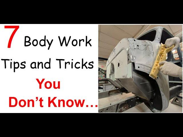 7  Body Working Tips & Tricks You Don't know !  D.I.Y. Auto Restoration