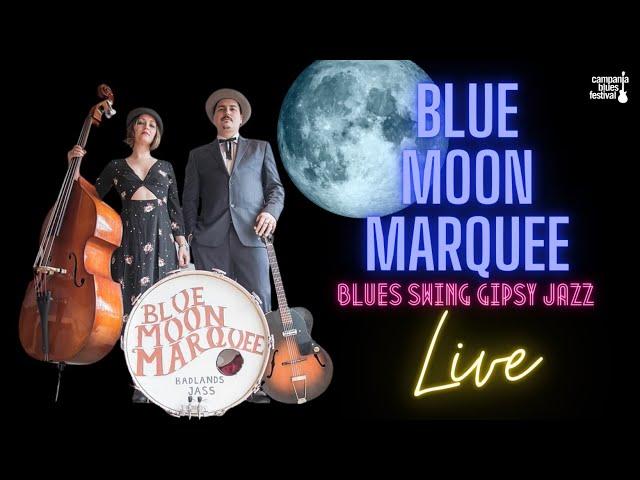 Blue Moon Marquee live Campania Blues in St.james infirmary