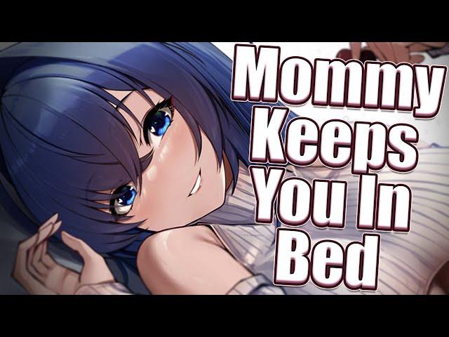 Mommy Keeps You In Bed  [F4M] [ASMR Roleplay] [Soft Dom]