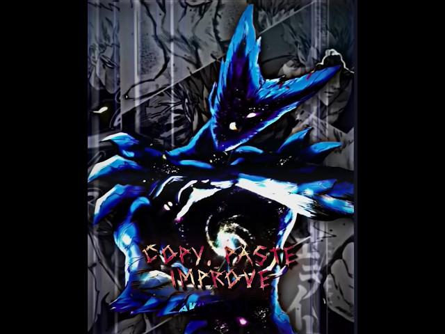 Copy, Paste and Improve - Garou | One Punch Man Edit | #onepunchman #opm #garou #edit #garouedit