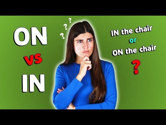 How to Use ON and IN. English Prepositions Rules Explained