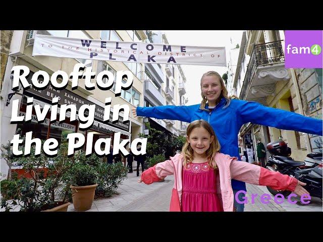 Living in a Rooftop Apartment in the Plaka, Athens (Ep. 66) - Family Travel Channel