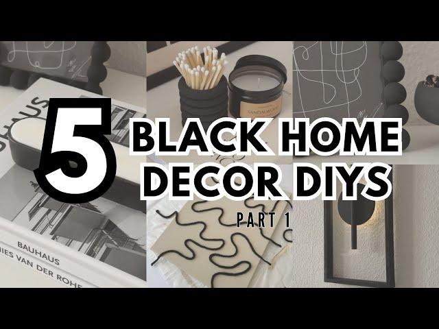 5 BLACK HOME DECOR DIYS  | Aesthetic Black Decor DIY Ideas | easy & affordable ️ PART 1