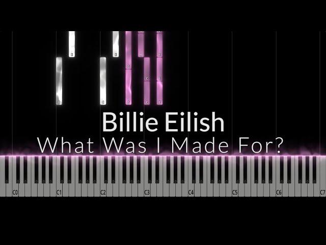 Billie Eilish - What Was I Made For? Piano Tutorial