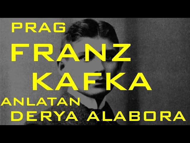 Kentler ve Gölgeler - Prag - Kafka (Derya Alabora)