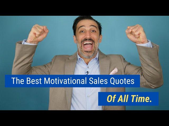 The Best Motivational Sales Quotes of All Time