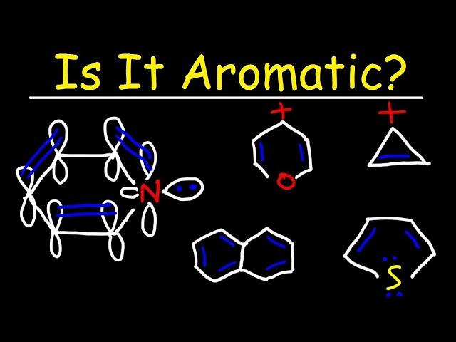 Aromatic, Antiaromatic, or Nonaromatic - Huckel's Rule - 4n+2 - Heterocycles