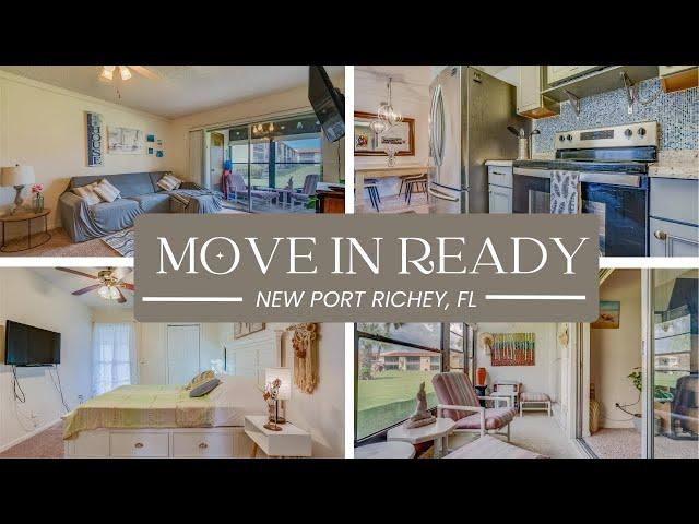 ACT NOW! Affordable & Move In Ready New Port Richey Florida Condo