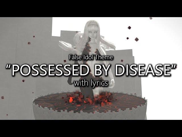 "Possessed by Disease" with Lyrics (False Idol Theme) | Final Fantasy XIV