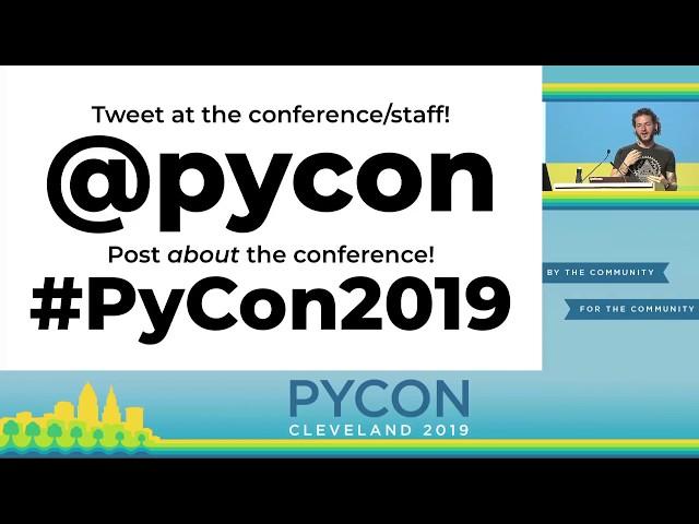 Ernest W. Durbin III - Welcome and Housekeeping - PyCon 2019