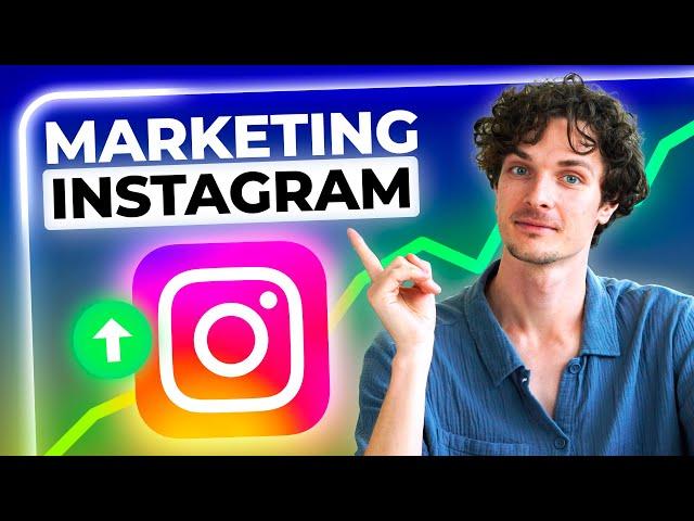 Instagram Marketing for Beginners (2024) - Full Guide