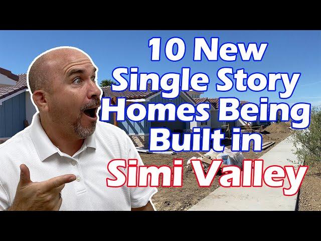 10 New Single-Story Homes in Simi Valley CA, Ready November 2022