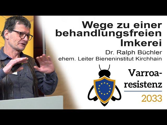 Dr. Ralph Büchler - Varroaresistenz 2033