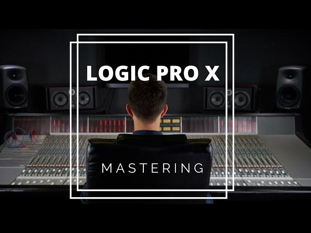 How to Master a Track in Logic Pro X - Music Production Lesson | Mastering using Stock Plugins