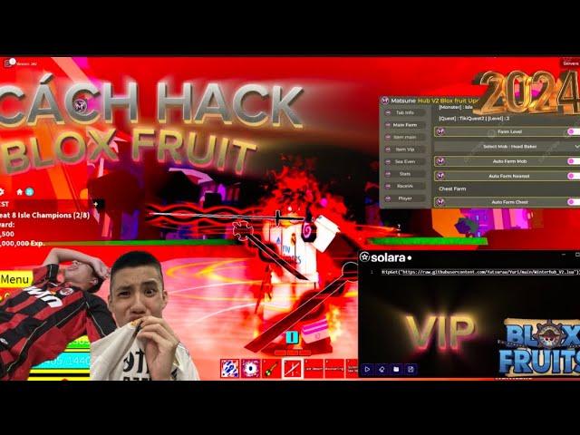 [NEW UPDATE]CÁCH HACK BLOX FRUIT TRÊN PC,SOLARA CHẠY FULL SCRIPT HACK,ANTIBAN,MIỄN PHÍ 100%[VIPFREE]