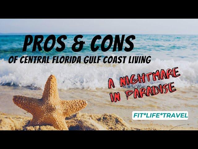 Florida Gulf Coast Living: Comparing Pros and Cons